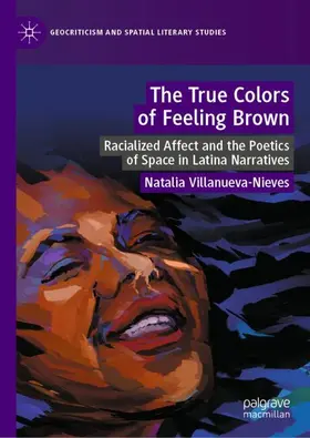 Villanueva-Nieves |  The True Colors of Feeling Brown | Buch |  Sack Fachmedien