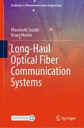 Suzuki / Morita | Long-Haul Optical Fiber Communication Systems | E-Book | www.sack.de