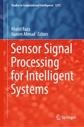 Raza / Ahmad |  Sensor Signal Processing for Intelligent Systems | eBook | Sack Fachmedien