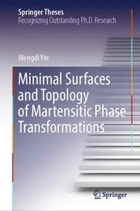Yin | Minimal Surfaces and Topology of Martensitic Phase Transformations | E-Book | www.sack.de