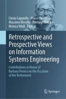 Cappiello / Comuzzi / Mecella |  Retrospective and Prospective Views on Information Systems Engineering | Buch |  Sack Fachmedien
