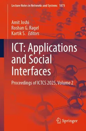 Joshi / Ragel / S. |  ICT: Applications and Social Interfaces | Buch |  Sack Fachmedien