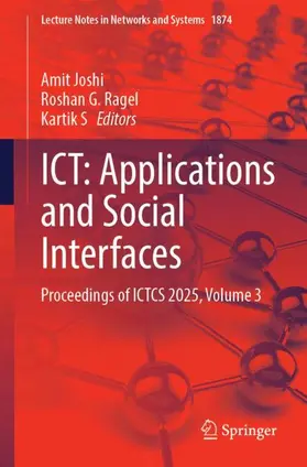 Joshi / Ragel / S. |  ICT: Applications and Social Interfaces | Buch |  Sack Fachmedien