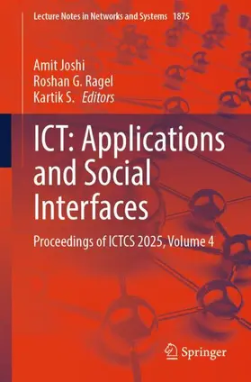 Joshi / Ragel / S. |  ICT: Applications and Social Interfaces | Buch |  Sack Fachmedien