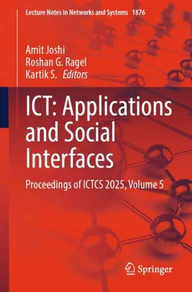 Joshi / Ragel / S. |  ICT: Applications and Social Interfaces | Buch |  Sack Fachmedien