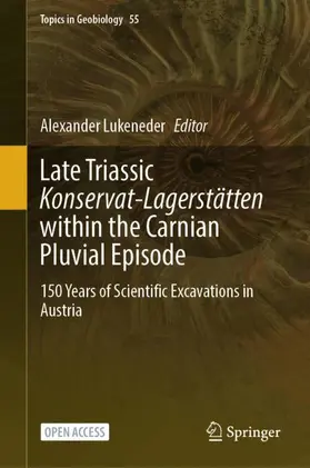 Lukeneder |  Late Triassic Konservat-Lagerstätten within the Carnian Pluvial Episode | Buch |  Sack Fachmedien