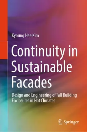 Kim |  Continuity in Sustainable Facades | Buch |  Sack Fachmedien