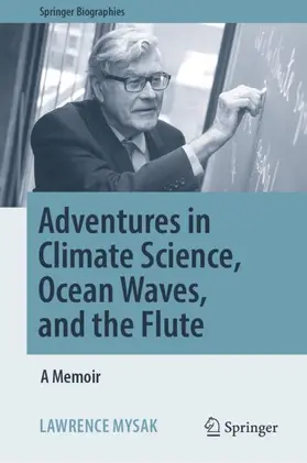 Mysak |  Adventures in Climate Science, Ocean Waves, and the Flute | Buch |  Sack Fachmedien