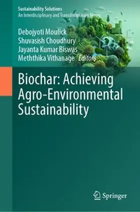 Moulick / Choudhury / Biswas | Biochar: Achieving Agro-Environmental Sustainability | E-Book | www.sack.de