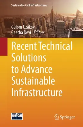 Uzakov / Devi |  Recent Technical Solutions to Advance Sustainable Infrastructure | Buch |  Sack Fachmedien