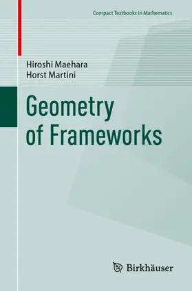 Maehara / Martini | Geometry of Frameworks | Buch | 978-3-032-19861-7 | www.sack.de
