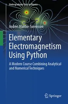 Malthe-Sørenssen | Elementary Electromagnetism Using Python | E-Book | www.sack.de