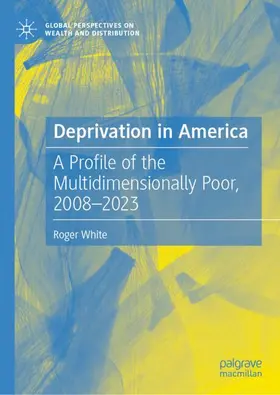 White |  Deprivation in America | Buch |  Sack Fachmedien