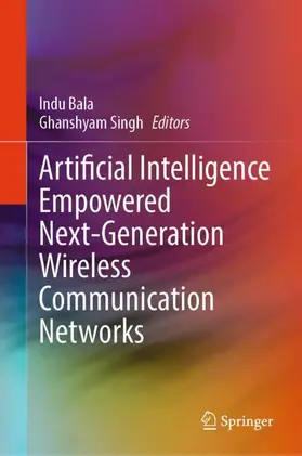 Bala / Singh |  Artificial Intelligence Empowered Next-Generation Wireless Communication Networks | Buch |  Sack Fachmedien
