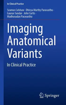 Culshaw / Paravasthu / Sundar |  Imaging Anatomical Variants | Buch |  Sack Fachmedien