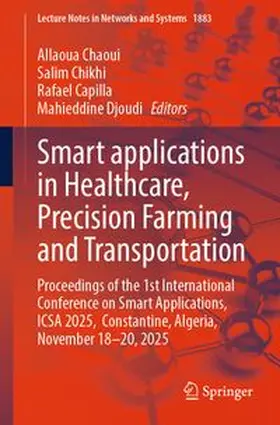 Chaoui / Chikhi / Capilla |  Smart applications in Healthcare, Precision Farming and Transportation | eBook | Sack Fachmedien