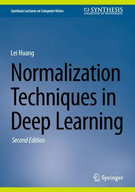 Huang | Normalization Techniques in Deep Learning | Buch | 978-3-032-19990-4 | www.sack.de