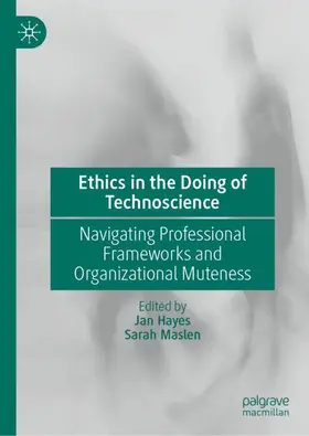 Hayes / Maslen |  Ethics in the Doing of Technoscience | Buch |  Sack Fachmedien