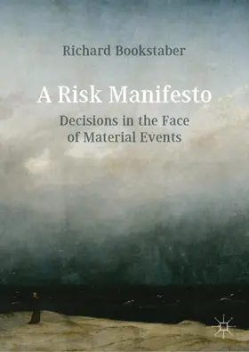 Bookstaber |  A Risk Manifesto | Buch |  Sack Fachmedien