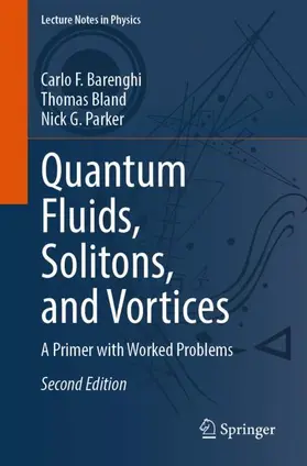 Barenghi / Bland / Parker |  Quantum Fluids, Solitons, and Vortices | Buch |  Sack Fachmedien