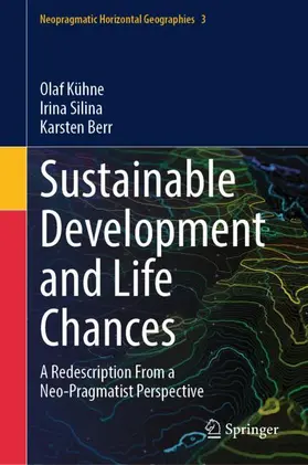 Kühne / Silina / Berr |  Sustainable Development and Life Chances | Buch |  Sack Fachmedien