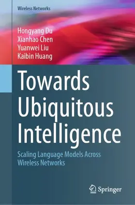 Du / Chen / Liu |  Towards Ubiquitous Intelligence | Buch |  Sack Fachmedien