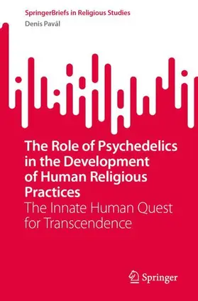 Paval | The Role of Psychedelics in the Development of Human Religious Practices | Buch | 978-3-032-20213-0 | www.sack.de
