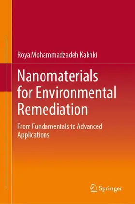 Mohammadzadeh Kakhki |  Nanomaterials for Environmental Remediation | Buch |  Sack Fachmedien