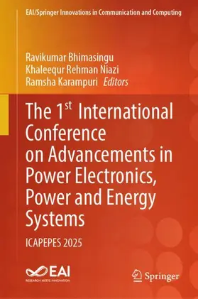 Bhimasingu / Niazi / Karampuri |  The 1st International Conference on Advancements in Power Electronics, Power and Energy Systems | Buch |  Sack Fachmedien