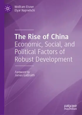 Elsner / Najmehchi |  The Rise of China | Buch |  Sack Fachmedien
