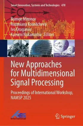 Mironov / Kountcheva / Draganov |  New Approaches for Multidimensional Signal Processing | Buch |  Sack Fachmedien