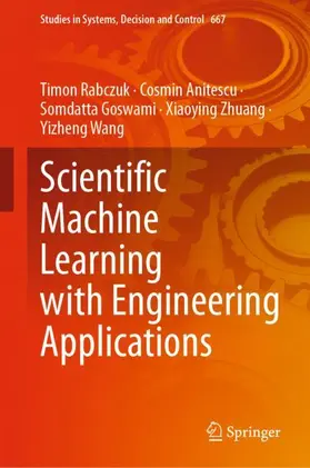 Rabczuk / Anitescu / Goswami |  Scientific Machine Learning with Engineering Applications | Buch |  Sack Fachmedien