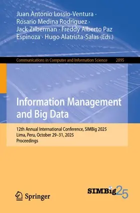 Lossio-Ventura / Medina Rodriguez / Zilberman |  Information Management and Big Data | Buch |  Sack Fachmedien