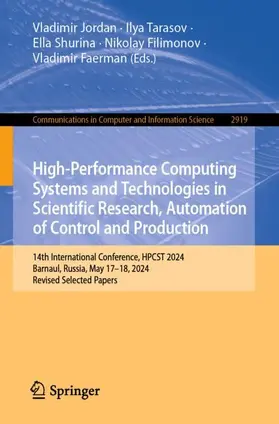 Jordan / Tarasov / Shurina |  High-Performance Computing Systems and Technologies in Scientific Research, Automation of Control and Production | Buch |  Sack Fachmedien