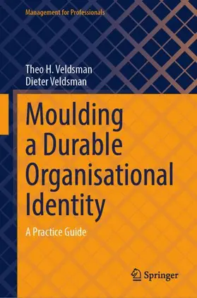 Veldsman | Moulding a Durable Organisational Identity | Buch | 978-3-032-20395-3 | www.sack.de