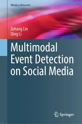 Lin / Li |  Multimodal Event Detection on Social Media | Buch |  Sack Fachmedien