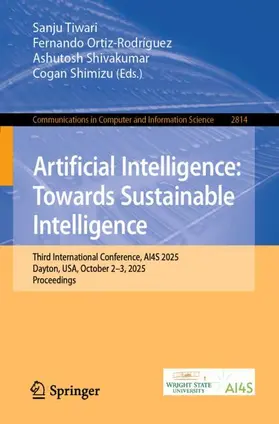 Tiwari / Ortiz-Rodríguez / Shivakumar |  Artificial Intelligence: Towards Sustainable Intelligence | Buch |  Sack Fachmedien