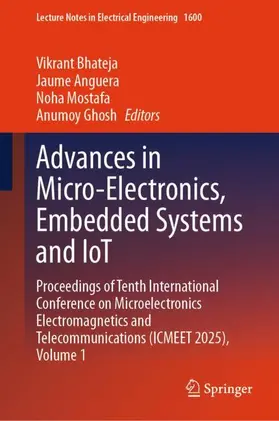 Bhateja / Anguera / Mostafa |  Advances in Micro-Electronics, Embedded Systems and IoT | Buch |  Sack Fachmedien