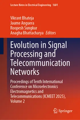 Bhateja / Anguera / Sungkur |  Evolution in Signal Processing and Telecommunication Networks | eBook | Sack Fachmedien