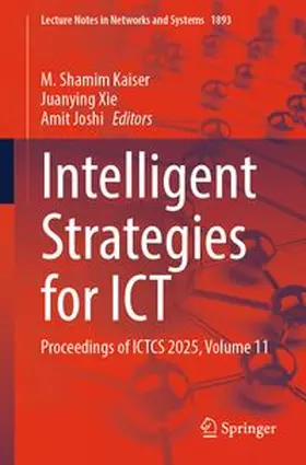 Kaiser / Xie / Joshi | Intelligent Strategies for ICT | E-Book | www.sack.de
