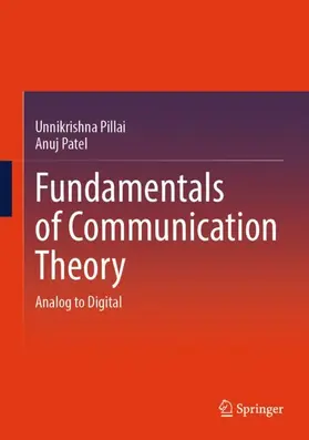 Pillai / Patel |  Fundamentals of Communication Theory | Buch |  Sack Fachmedien