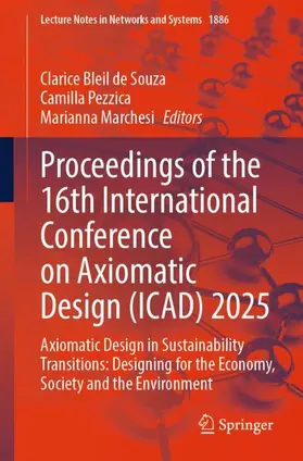 de Souza / Pezzica / Marchesi |  Proceedings of the 16th International Conference on Axiomatic Design (ICAD) 2025 | Buch |  Sack Fachmedien