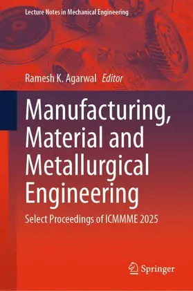 Agarwal | Manufacturing, Material and Metallurgical Engineering | Buch | 978-3-032-20644-2 | www.sack.de