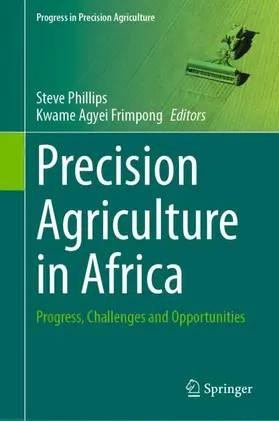 Phillips / Frimpong |  Precision Agriculture in Africa | Buch |  Sack Fachmedien
