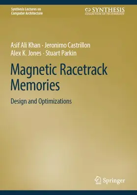 Khan / Castrillon / Jones |  Magnetic Racetrack Memories | Buch |  Sack Fachmedien