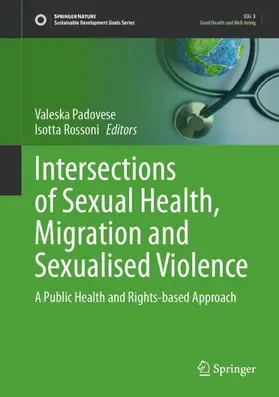 Padovese / Rossoni |  Intersections of Sexual Health, Migration and Sexualised Violence | Buch |  Sack Fachmedien