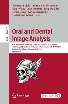 Bolelli / Ben-Hamadou / Wang |  Oral and Dental Image Analysis | Buch |  Sack Fachmedien