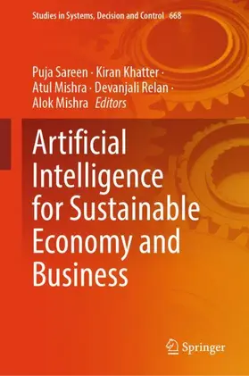 Sareen / Khatter / Mishra |  Artificial Intelligence for Sustainable Economy and Business | Buch |  Sack Fachmedien