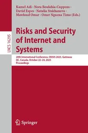 Adi / Boulahia-Cuppens / Espes | Risks and Security of Internet and Systems | E-Book | www.sack.de