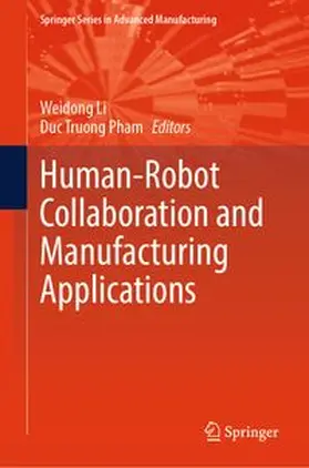 Li / Pham |  Human-Robot Collaboration and Manufacturing Applications | eBook | Sack Fachmedien